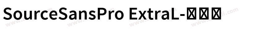 SourceSansPro ExtraL字体转换 SourceSansPro ExtraL字体转换